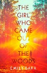 The Girl Who Came Out of the Woods - Emily Barr - 9780241345221