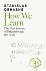 How We Learn - Stanislas Dehaene - 9780241366462