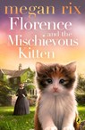 Florence and the Mischievous Kitten - Megan Rix - 9780241369128