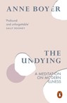 The Undying - Anne Boyer - 9780241399736