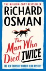 The Man Who Died Twice - OSMAN,  Richard - 9780241425435