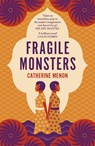 Fragile Monsters - Catherine Menon - 9780241439296