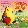 The Dinosaur that Pooped Easter! - Dougie Poynter ; Tom Fletcher - 9780241488812