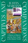 Captives and Companions - Justin Marozzi - 9780241522158