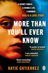 More Than You'll Ever Know - GUTIERREZ,  Katie - 9780241530009