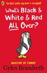What's Black and White and Red All Over? - Gyles Brandreth - 9780241540046