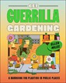 Get Guerrilla Gardening - Ellen Miles - 9780241593349