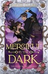 Merciful is the Dark - Sophie Clark - 9780241635360