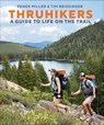 Thruhikers - Authors Renee Miller ; Author Tim Beissinger - 9780241667538