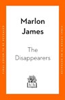 The Disappearers - Marlon James - 9780241714409
