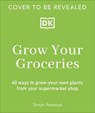 Grow Your Groceries - Simon Akeroyd - 9780241737408