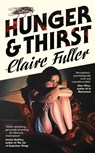 Hunger and Thirst - Claire Fuller - 9780241757383