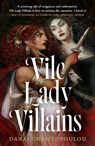 Vile Lady Villains - Danai Christopoulou - 9780241763926