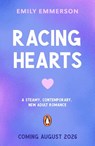 Racing Hearts - Emily Emmerson - 9780241777565