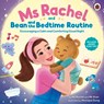 Ms Rachel and Bean and the Bedtime Routine - Ms Rachel ; Mr Aron - 9780241803356
