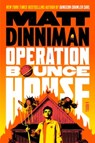 Operation Bounce House - Matt Dinniman - 9780241805053