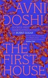 The First House - Avni Doshi - 9780241819081