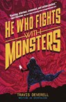 He Who Fights With Monsters: Outworlder - Travis Deverell ; Shirtaloon - 9780241835531
