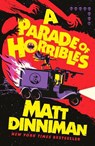 A Parade of Horribles - Matt Dinniman - 9780241836880