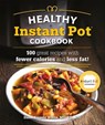 The Healthy Instant Pot Cookbook - Dana Angelo White - 9780241888506