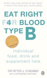 Eat Right For Blood Type B - Peter J. D'Adamo - 9780241954386