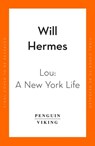 Lou Reed - Will Hermes - 9780241971642