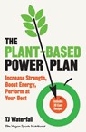 The Plant-Based Power Plan - TJ Waterfall - 9780241990766
