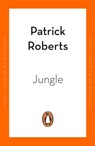 Jungle - Patrick Roberts - 9780241990780