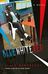 Blue White Red - Alain Mabanckou - 9780253007940