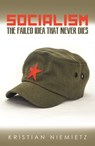 Socialism - Christian Niemietz - 9780255367707