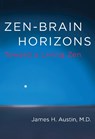 Zen-Brain Horizons - AUSTIN,  James H., MD (Dr.) - 9780262027564