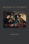 Meaning in the Brain - Giosue (Associate Professor Baggio - 9780262038126