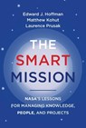 The Smart Mission - Edward J. Hoffman ; Matthew Kohut - 9780262046886