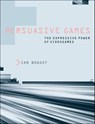 Persuasive Games - Ian Bogost - 9780262261944