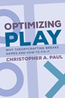 Optimizing Play - Christopher A. Paul - 9780262547789