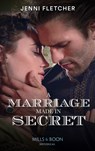 A Marriage Made In Secret - Jenni Fletcher - 9780263284072