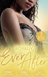 Royally Ever After - Lynne Graham ; Cara Colter ; A.C. Arthur - 9780263299687