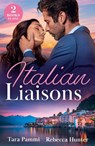 Italian Liaisons - Tara Pammi ; Rebecca Hunter - 9780263418231