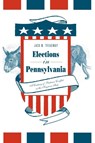 Elections in Pennsylvania - Jack M. Treadway - 9780271058610