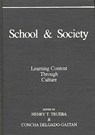 School and Society - Henry T. Trueba ; Concha Delgado-Gaitan - 9780275928605