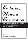 Enduring Western Civilization - Silvia Federici - 9780275954000