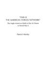 This Is the American Forces Network - Patrick Morley - 9780275969011