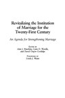 Revitalizing the Institution of Marriage for the Twenty-First Century - Alan J. Hawkins ; Lynn D. Wardle ; David Orgon Coolidge - 9780275972738