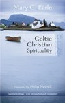 Celtic Christian Spirituality - Mary C. Earle - 9780281067077