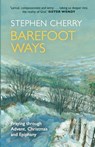 Barefoot Ways - The Revd Canon Stephen Cherry - 9780281073184