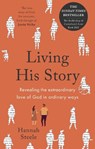 Living His Story - Hannah Steele - 9780281085170