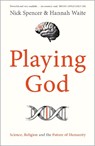 Playing God - Nick (Author) Spencer ; Dr Hannah Waite - 9780281090037