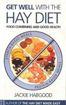 Get Well with the Hay Diet - Jackie Habgood - 9780285635357