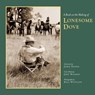 A Book on the Making of Lonesome Dove - John Spong ; Jeff Wilson ; Bill Wittliff - 9780292745803