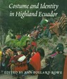 Costume and Identity in Highland Ecuador - Ann Pollard Rowe - 9780295977423
